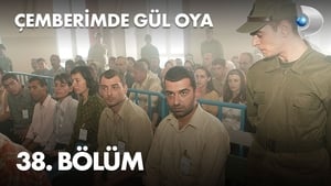 Çemberimde Gül Oya 1. évad Ep.38 38. epizód