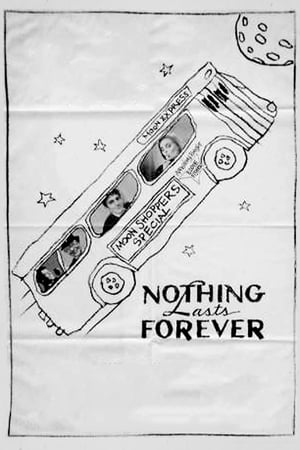 Nothing Lasts Forever poszter