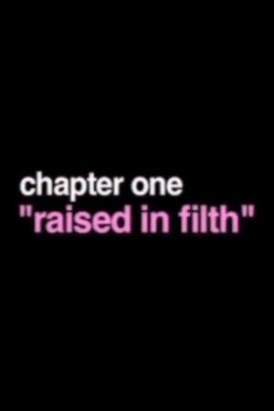 Raised In Filth