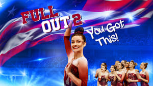 Full Out 2: You Got This! háttérkép