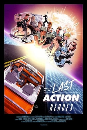 In Search of the Last Action Heroes poszter