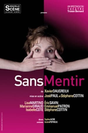 Sans mentir