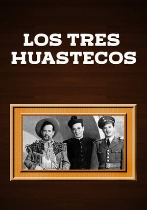 Los Tres Huastecos poszter