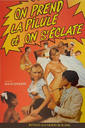 On prend la pilule et on s'éclate poszter