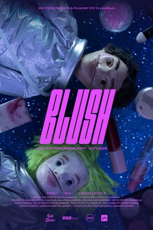 Blush: An Extraordinary Voyage poszter