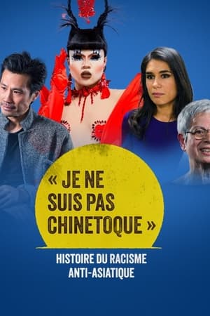 « Je ne suis pas chinetoque » : Histoire du racisme anti-asiatique poszter