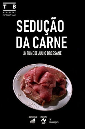 Sedução da Carne poszter