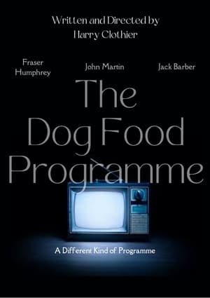 The Dog Food Programme poszter