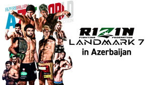 RIZIN LANDMARK 7 in AZERBAIJAN háttérkép