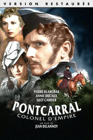 Pontcarral, colonel d'empire poszter
