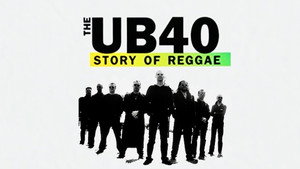 The UB40: Story of Reggae háttérkép