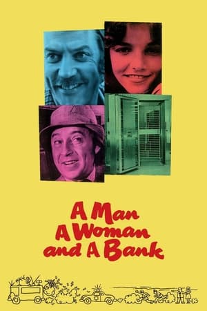 A Man, a Woman and a Bank poszter