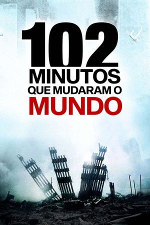 102 perc, ami megrengette a világot poszter