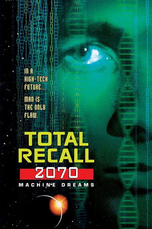 Total Recall 2070: Machine Dreams poszter