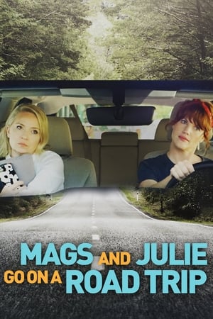 Mags and Julie Go on a Road Trip poszter