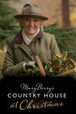 Mary Berry's Country House at Christmas poszter
