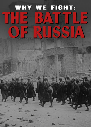 Why We Fight: The Battle of Russia poszter