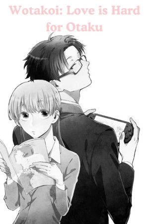 ヲタクに恋は難しい poszter