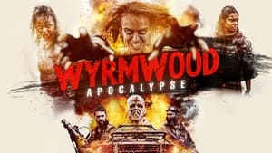 Wyrmwood: Apocalypse háttérkép