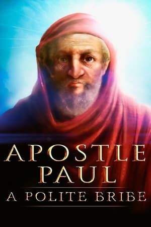 Apostle Paul: A Polite Bribe