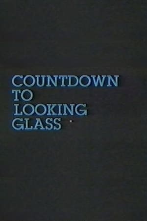 Countdown to Looking Glass poszter