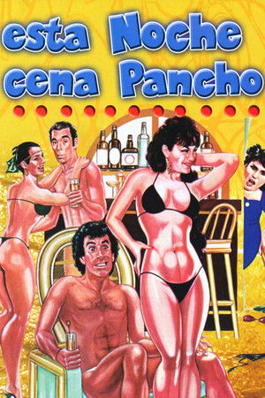 Esta noche cena Pancho poszter