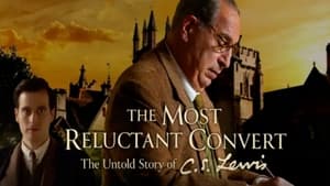 The Most Reluctant Convert: The Untold Story of C.S. Lewis háttérkép