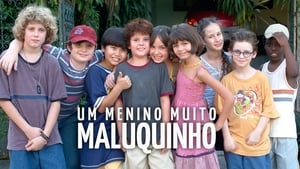 Um Menino Muito Maluquinho kép