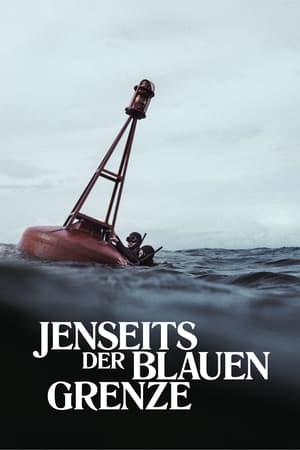 Jenseits der blauen Grenze