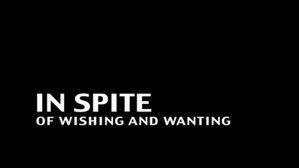 In Spite of Wishing and Wanting háttérkép