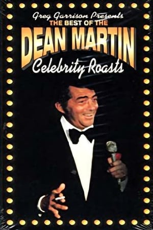 The Best of the Dean Martin Celebrity Roasts