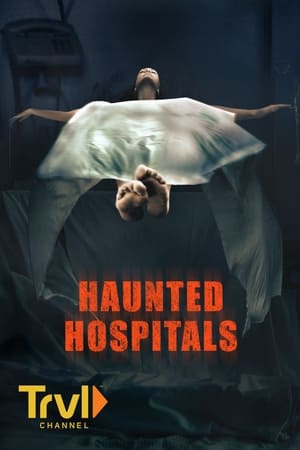 Haunted Hospitals poszter