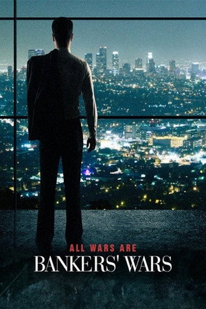 All Wars are Bankers' Wars poszter