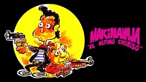 Makinavaja, el último choriso háttérkép