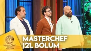 MasterChef Türkiye 6. évad Ep.121 121. epizód