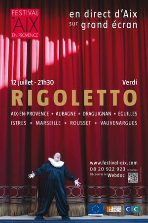 Rigoletto - Festival d'Aix-en-Provence poszter