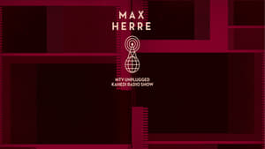 Max Herre: MTV Unplugged KAHEDI Radio Show háttérkép