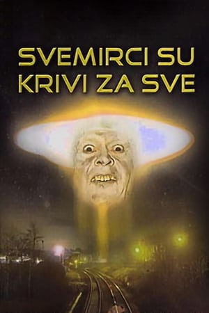 Svemirci su krivi za sve poszter