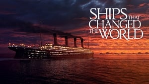 Ships That Changed The World kép