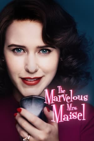 A káprázatos Mrs. Maisel poszter