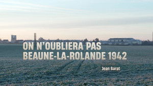 On n'oubliera pas, Beaune-la-Rolande 1942 háttérkép