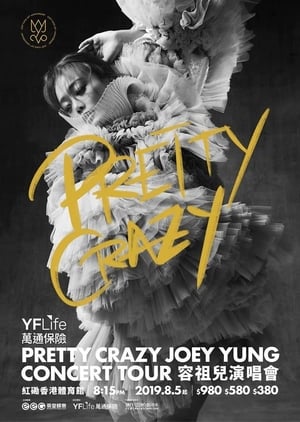 Pretty Crazy Joey Yung Concert Tour poszter