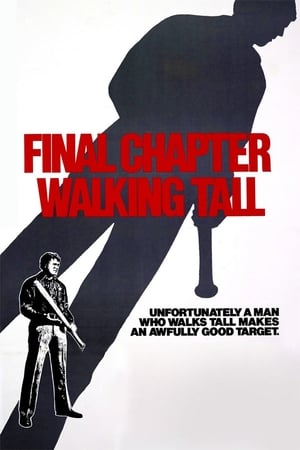 Final Chapter: Walking Tall poszter