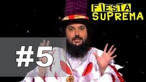 Fiesta Suprema 1. évad Ep.5 5. epizód