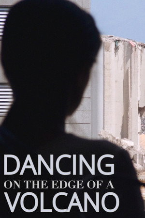 Dancing on the Edge of a Volcano poszter