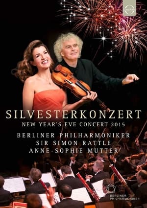 The Berliner Philharmoniker’s New Year’s Eve Concert: 2015 poszter