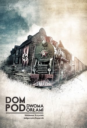 Dom pod Dwoma Orłami poszter