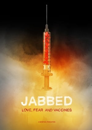 Jabbed: Love, Fear and Vaccines poszter