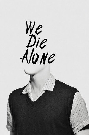 We Die Alone poszter