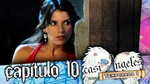 Casi Ángeles 1. évad Ep.10 10. epizód